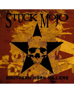 STUCK MOJO - Southern Born Killers / CD