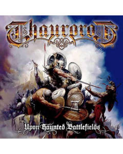 THAUROROD - Upon Haunted Battlefields / Digipak CD